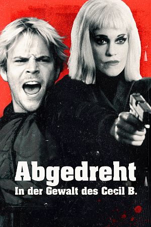 Cover Abgedreht - In der Gewalt des Cecil B.