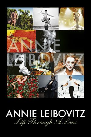 Cover Annie Leibovitz: Life Through A Lens