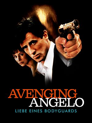 Cover Avenging Angelo - Die Liebe eines Bodyguards