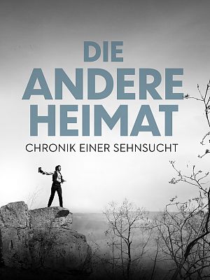 Cover Die andere Heimat - Chronik einer Sehnsucht