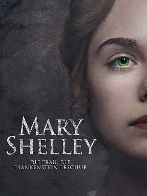 Cover zu Mary Shelley - Die Frau, die Frankenstein erschuf