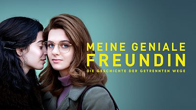 Cover zu Meine geniale Freundin - Die Geschichte der getrennten Wege / Staffel 3