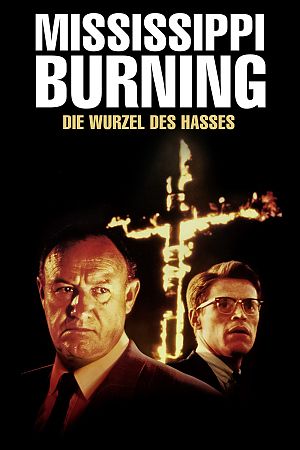 Cover zu Mississippi Burning – Die Wurzel des Hasses