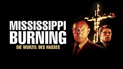 Cover zu Mississippi Burning – Die Wurzel des Hasses