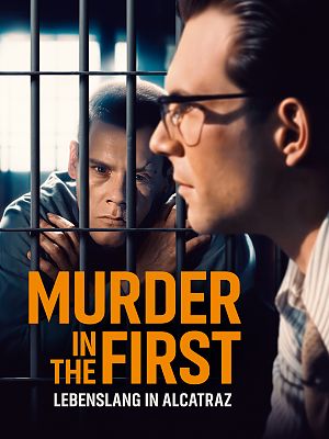 Cover Murder in the first - Lebenslang in Alcatraz