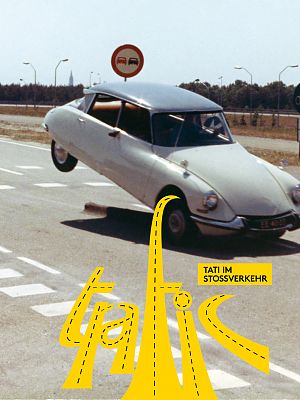 Cover Trafic - Tati im Stoßverkehr